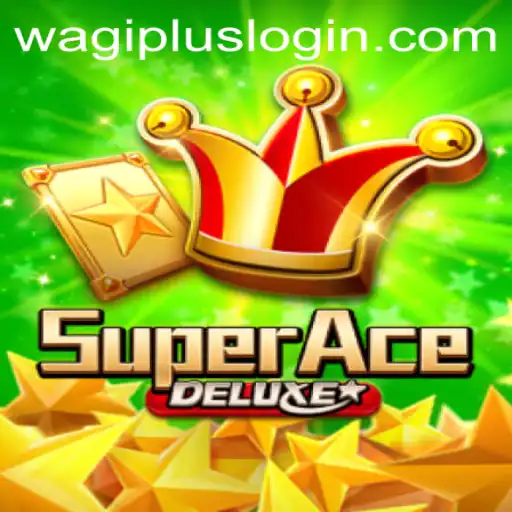 Discovering SuperAceDeluxe: The Evolution of Wagiplus